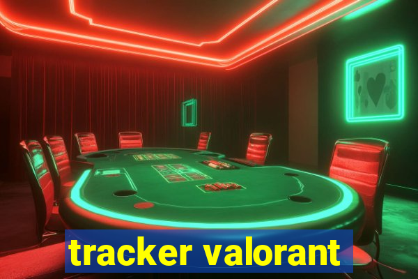 tracker valorant